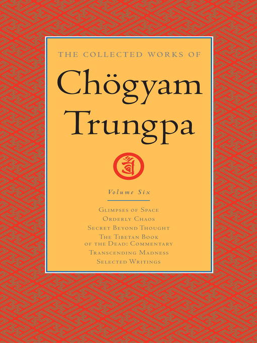 Title details for The Collected Works of Chögyam Trungpa by Chogyam Trungpa - Available